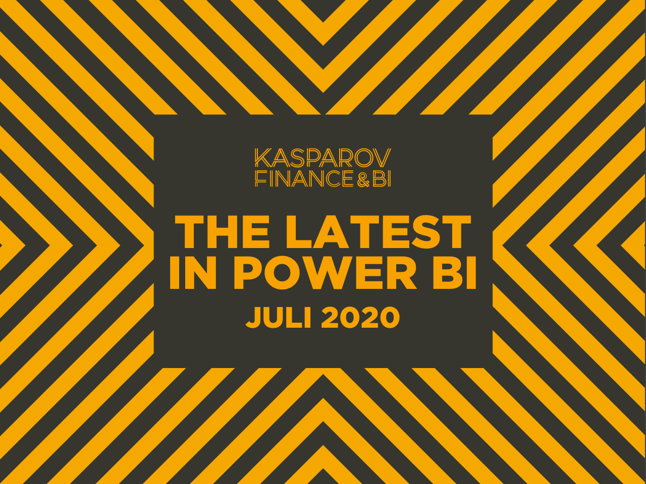 Latest power bi juli 2020 kasparov financials 